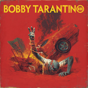 Bobby Tarantino III (Explicit)