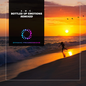 Bottled Up Emotions (Mark Moncrieff Remix)