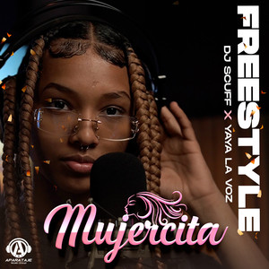 Freestyle Mujercita (Explicit)