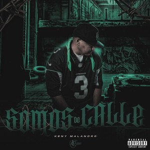 Somos De Calle (Explicit)