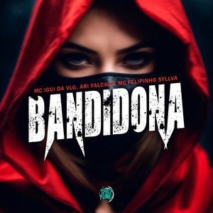 Bandidona (Explicit)