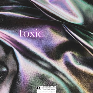 Toxic (Explicit)