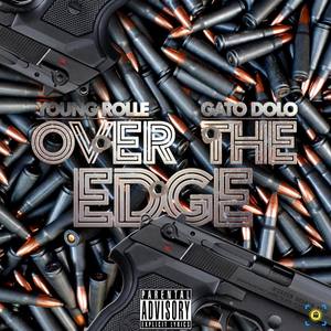 Over The Edge (Explicit)
