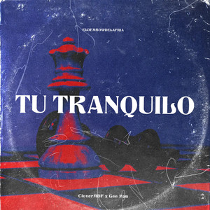 Tu Tranquilo (Explicit)