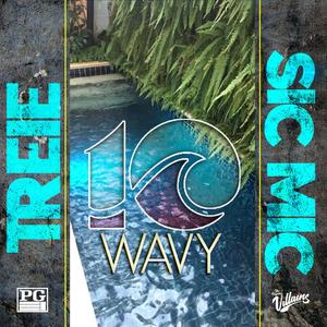 Wavy 10 (Explicit)