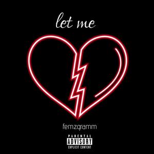 let me (Explicit)