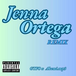 Jenna Ortega (feat. akemi.mp3) [Remix] [Explicit]