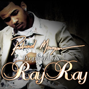 People Call Me Ray Ray