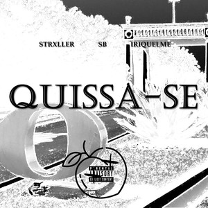 Quissa-se (Explicit)