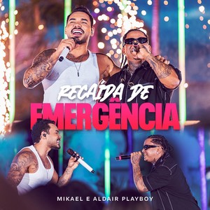 Recaída de Emergência