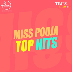 Miss Pooja Top Hits