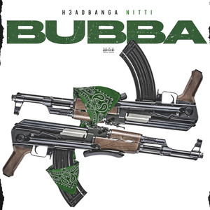 Bubba (Explicit)