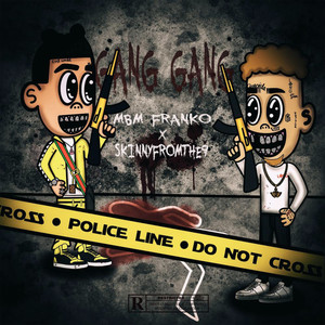 GANG GANG (Explicit)