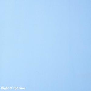 Flight Of The Time (Explicit)