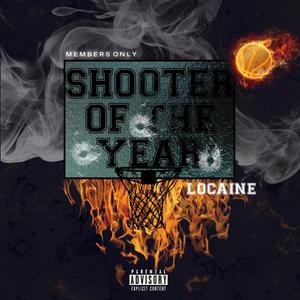 SHOOTER OF THE YEAR (SOTY) [Explicit]