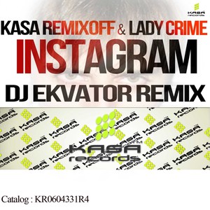 Instagram (DJ Ekvator Remix)