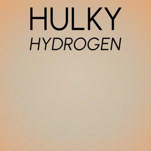 Hulky Hydrogen