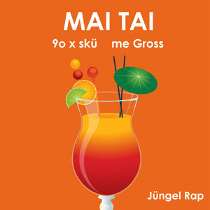 Mai Tai (Explicit)