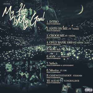 My life is my goal (Explicit)