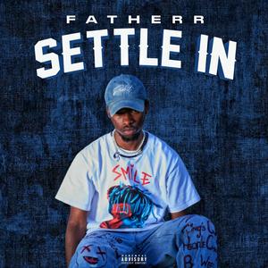 Settle In (Explicit)