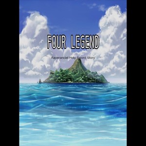 Four Legend: Raveranciel Holy Sword Story