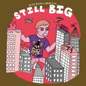 STILL BIG (Explicit)