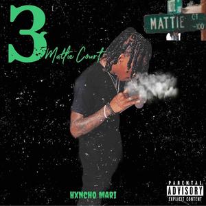 3 Mattie Court (Explicit)