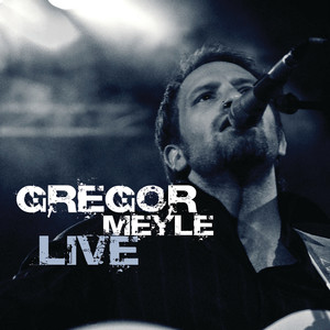 Gregor Meyle & Band Live