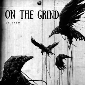 On The Grind (Explicit)