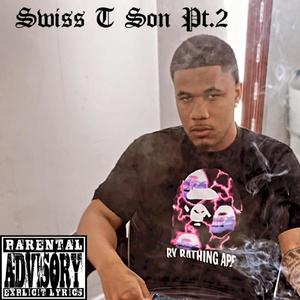 Swiss t son Pt. 2 (Explicit)