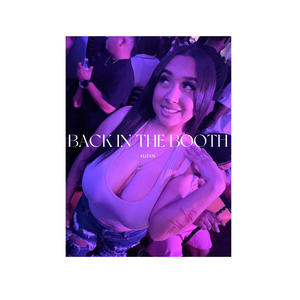 BACK IN THE BOOTH (Explicit)