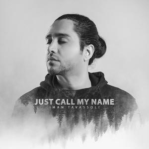 Just Call My Name