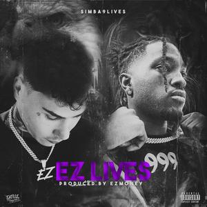 EZ LIVES (Explicit)