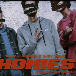 Homies (feat. PRRBIN & EJOY WAVE)