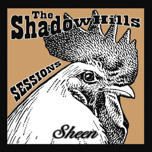 The Shadow Hills Sessions (Explicit)