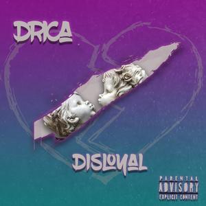 DISLoyal (Explicit)