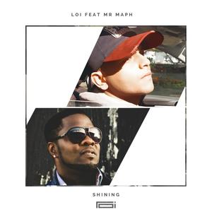 Shining (feat. Mr Maph)