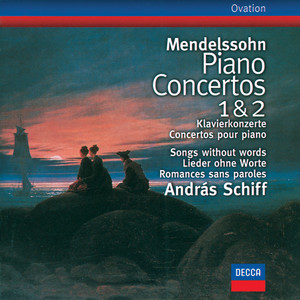 Mendelssohn: Piano Concertos Nos.1 & 2; Songs without words