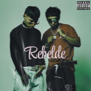 Rebelde (feat. Nozaroc Etsirt) (Explicit)