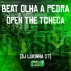 Beat Olha a Pedra - Open The Tcheca (Explicit)