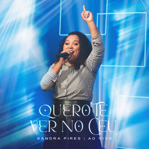 Quero Te Ver no Céu (Ao Vivo)