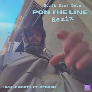 Pon Di Line (Remix)