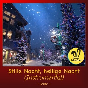 Stille Nacht, heilige Nacht (Instrumental)