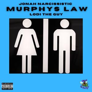 Murphys Law (feat. Lodi the Guy) [Explicit]