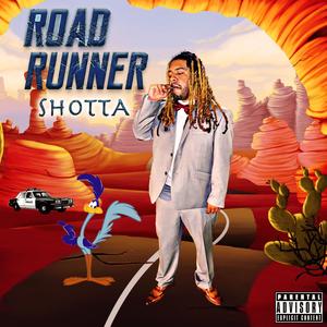 Road Runner (Explicit)