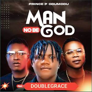 Man No Be God