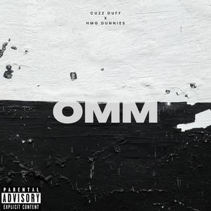 OMM (feat. Hmg Dunnies) (Explicit)