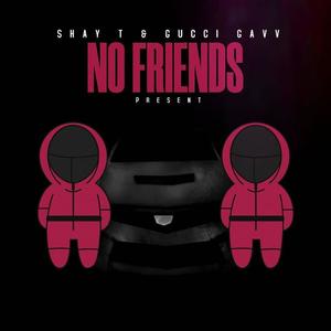 Friends(feat. Gucci Gavv) (Explicit)