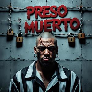 Preso No Muerto (feat. Wicho El Tiger & Francis Beats) (Explicit)