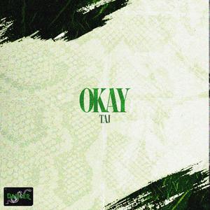 Okay (Explicit)